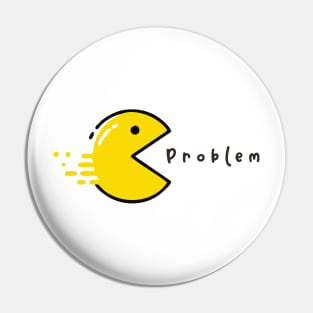 Problem Pin