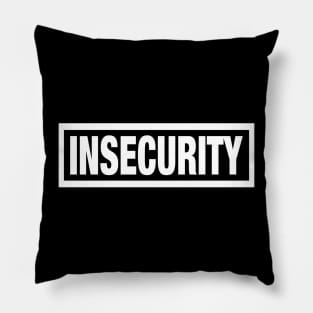 INSECURITY - Security White Bordered T-Shirt Parody Pillow