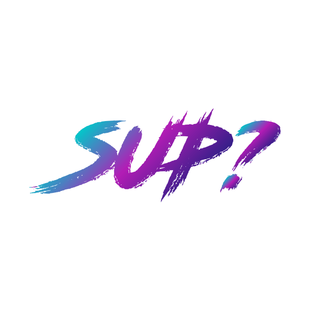 Sup? 90s Slang With 90s Colors by The90sMall