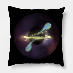 You’re warping me. Black hole absorption. Pillow