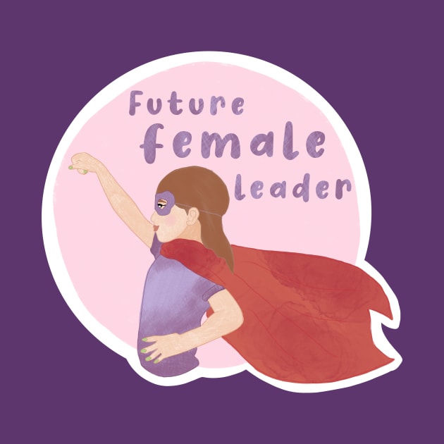 Future Female Leaders by rachaelthegreat