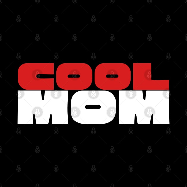 Cool Mom Typography Design by Minisim