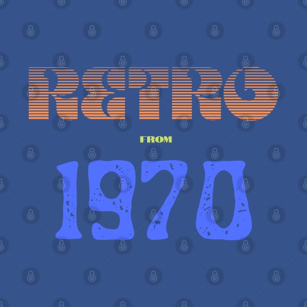 Retro Birthyear T-Shirt 1970 by FNRY