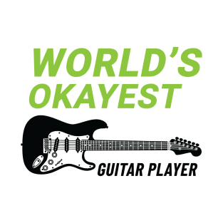 World's Okayest Guitar Player S-Style Electric Guitar Light Theme T-Shirt