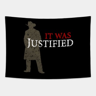 It Was Justified Tapestry