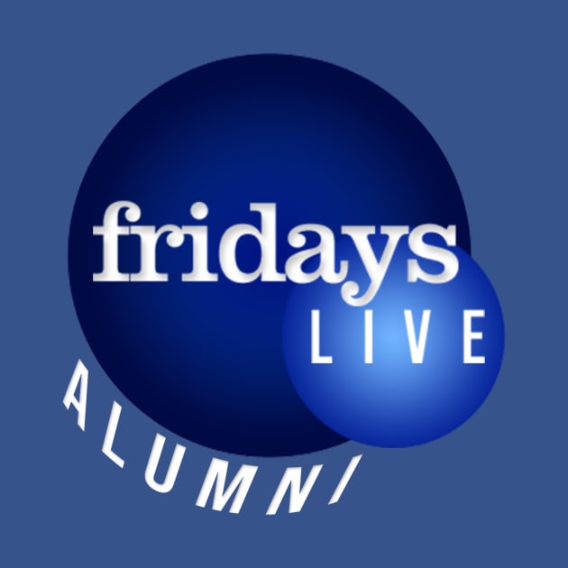 Fridays Live Alumni 2004-2011 Logo by Fridays Live Alumni Association