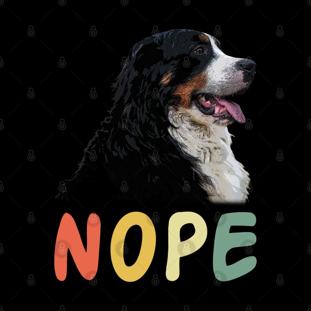 Swiss Bernese Mountain NOPE, Stylish Tee for Doggy Aficionados by Chocolate Candies