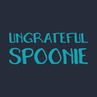 Ungrateful Spoonie (Hand) T-Shirt