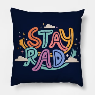 STAY RAD Pillow