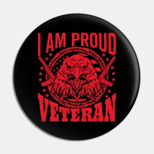 funny I Am Proud Veteran Pin