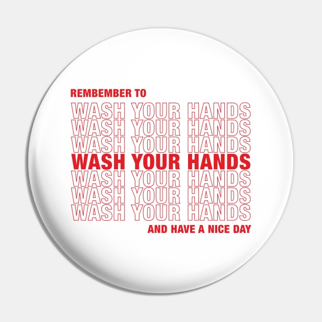 Wash Your Hands Pin by WMKDesign