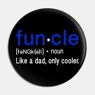 Funcle, Cooler than Dad Pin