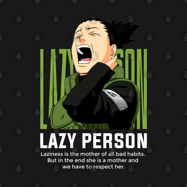 SHIKAMARU - LAZY PERSON by Skywiz