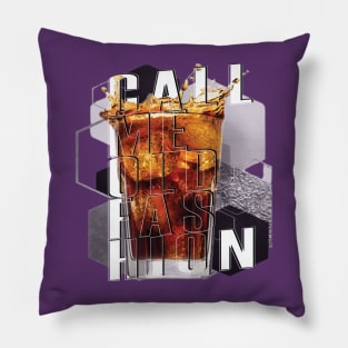 Call me old fashion Pillow