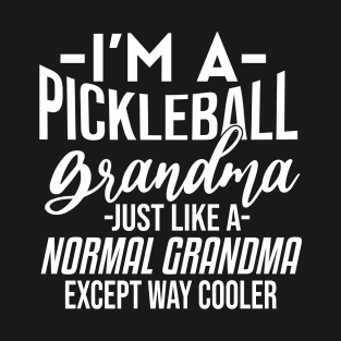 Funny Pickleball Quote T-Shirt