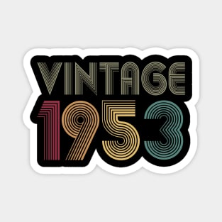 67th Birthday 1953 Gift Vintage Classic Magnet