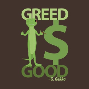 Greedy Gecko T-Shirt