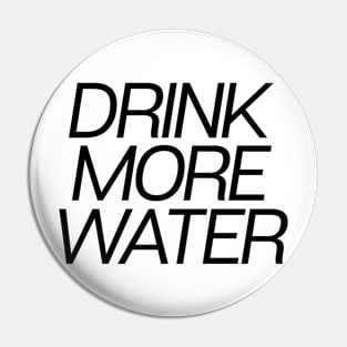 Drink More Water Pin