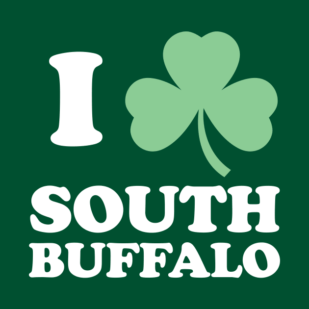 I Shamrock South Buffalo by PodDesignShop