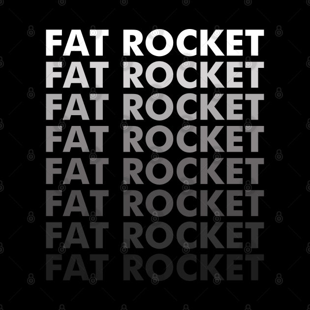 Fat Rocket Light & Dark by FatRocketStudios