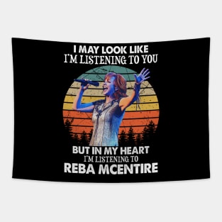 I May Look Like I'm Listening To You Funny Reba is Fancy Vintage Tapestry