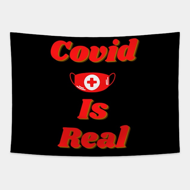 Covid Is Real Tapestry by Fictitious Reality