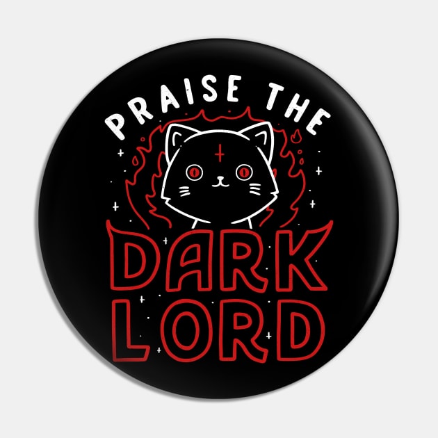 Praise The Dark Lord Pin by Tobe_Fonseca