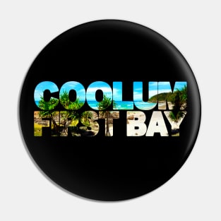 COOLUM FIRST BAY - Sunshine Coast Australia Pin