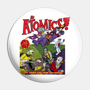 THE ATOMICS Strange Super-Heroes! Pin