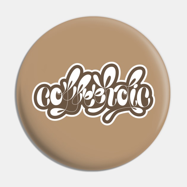 Coffeeholic Pin by Mira_Iossifova