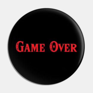 Game Over (Standard) Pin