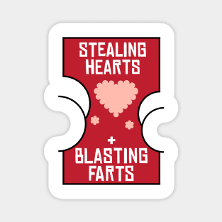 Stealing Hearts & Blasting Farts Magnet