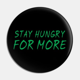 Stay hungry for more gym workout motivation Pin