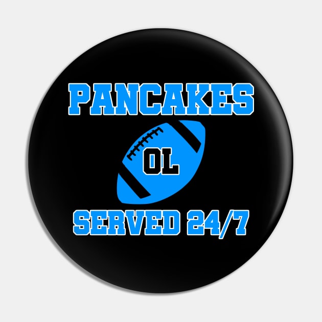 O-Line Pancakes Served 24/7 American Football Pin by sewandtell