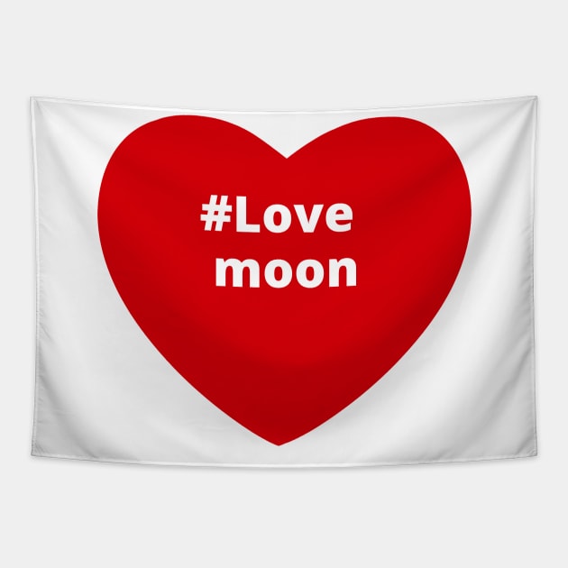 Love Moon - Hashtag Heart Tapestry by support4love
