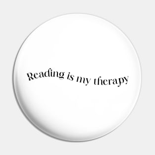 Reading Is My Therapy Pin