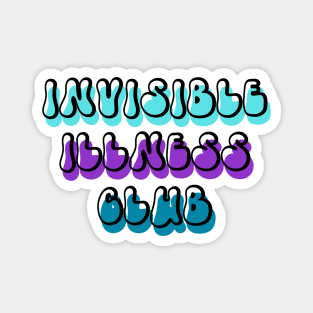 Invisible Illness Club Magnet