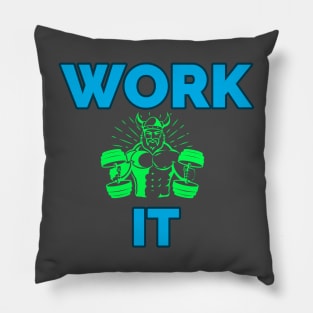 Work It Pillow