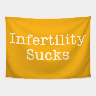 Infertility Sucks Tapestry