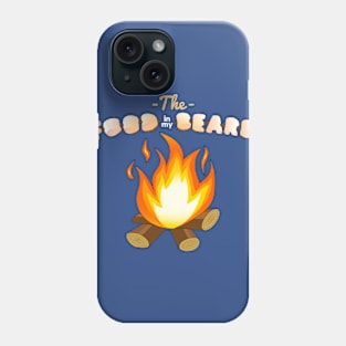 The Food in my Beard Getting Toasted Phone Case