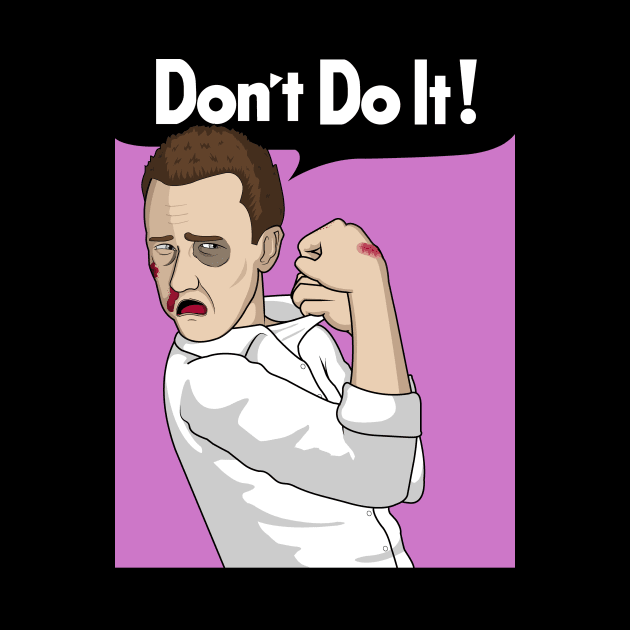 Don't Do It! by Raffiti