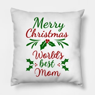 Merry Christmas World's Best Mom Pillow