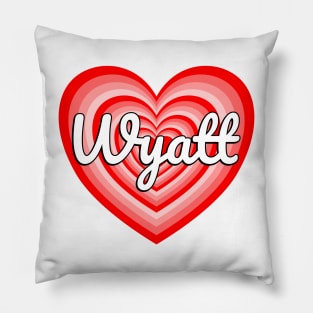 I Love Wyatt Heart Wyatt Name Pillow