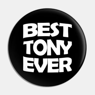 Best Tony ever Pin