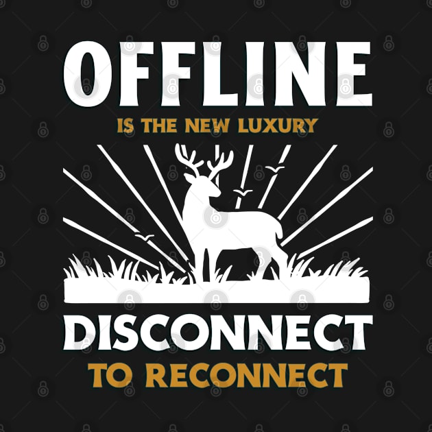 Offline Is The New Luxury Disconnect To Reconnect Hiking by PlimPlom