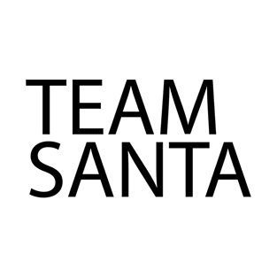 Black Quote TEAM SANTA T-Shirt