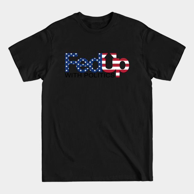 Fed Up Fedex Parody - T-Shirt