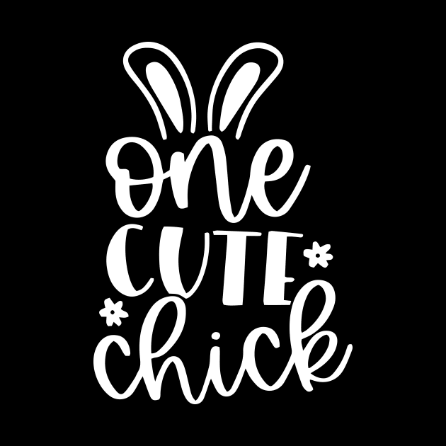 One Cute Chick Easter Day by ArchmalDesign