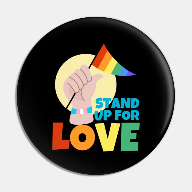 Stand Up For Love LGBT Pride Pin by ricricswert