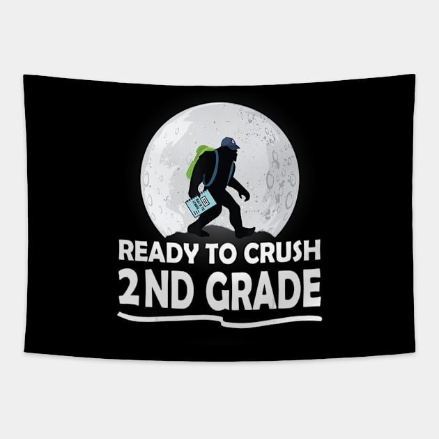 Bigfoot Bring School Bag Ready To Crush 2ND Grade Tapestry by Zak N mccarville